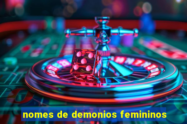 nomes de demonios femininos